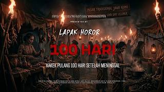 Download lagu 100 DAYS - GRANDPA COMES HOME 100 DAYS AFTER DEATH | EP468 Horror Stall mp3