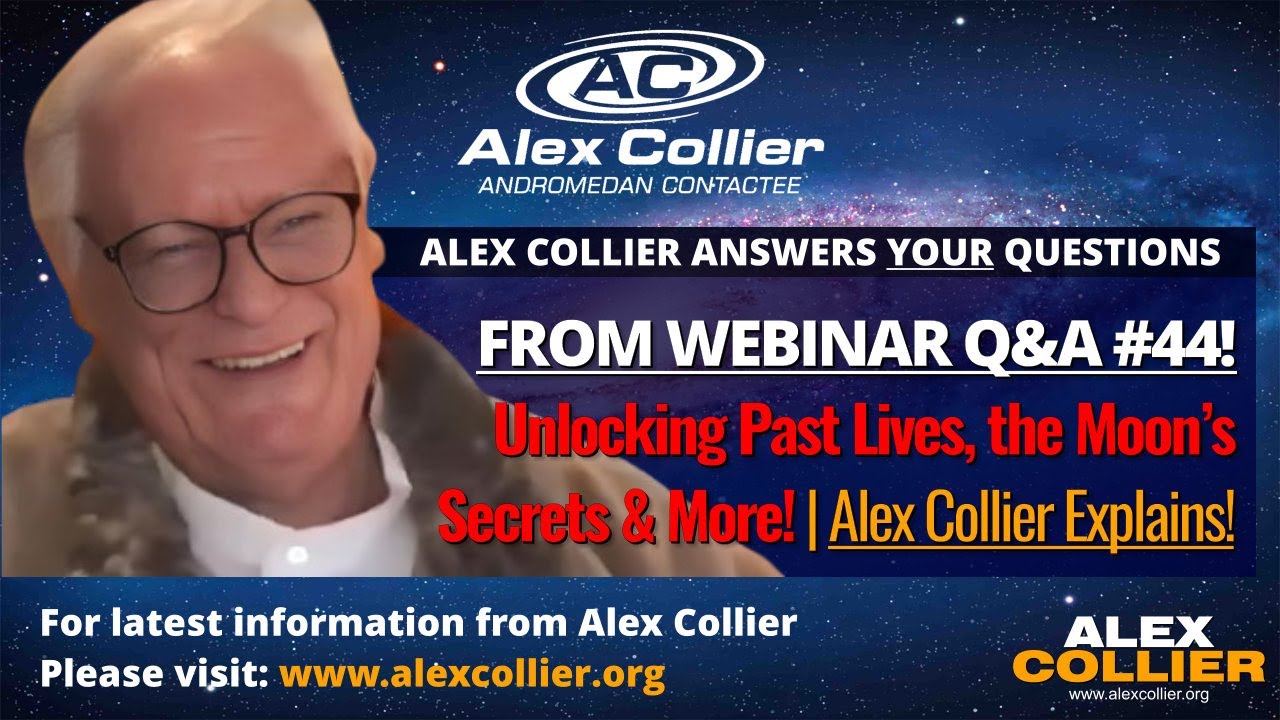 Unlocking Past Lives, the Moon’s Secrets & More! | Alex Collier Explains! 🌙