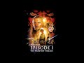 Running Out Of Time Alternate Mix The Phantom Menace Complete Score