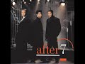 After 7 - Don't Cha' Think