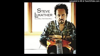 04 Steve Lukather - Don&#39;t Say It&#39;s Over (Album: All&#39;s Well That Ends Well)