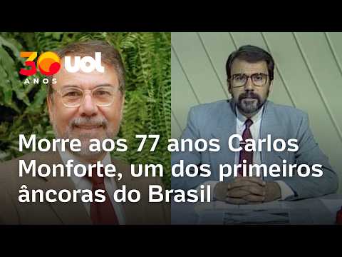 Carlos Monforte, um dos primeiros âncoras do Brasil, morre aos 77 anos