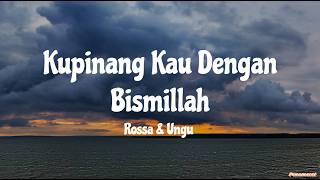 Download lagu Rossa & Ungu - Kupinang Kau Dengan Bismillah (Lirik Lagu) mp3 Download lagu Rossa & Ungu - Kupinang Kau Dengan Bismillah (Lirik Lagu) mp3