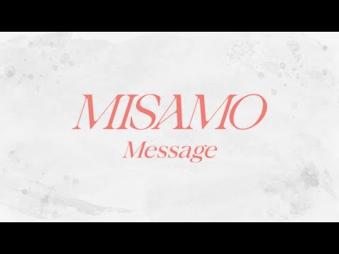 主題歌「Message」MISAMO