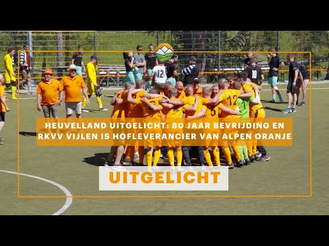 Heuvelland Uitgelicht: 80 jaar bevrijding en RKVV Vijlen is hofleverancier van Alpen Oranje