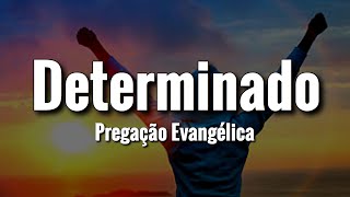 Determinado! curta, poderosa e Impactante Pregação Evangélica! Forte! Pastor Rodrigo Ortunho