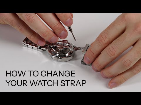HOW TO CHANGE YOUR WATCH STRAP