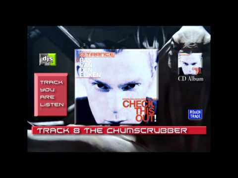 Bas van den Eijken -   The Chumscrubber -DJsPresent