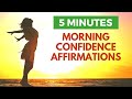 5 Minute Morning Affirmations for Confidence | 21 Day Challenge