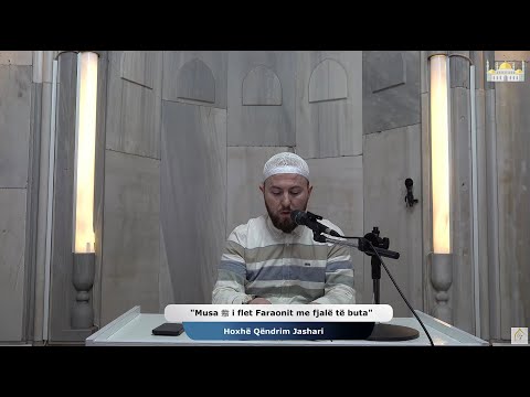 |13| Musa ﷺ i flet Faraonit me fjalë të buta - Hoxhë Qëndrim Jashari