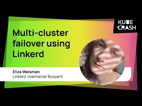 Multi-cluster failover using Linkerd, Buoyant