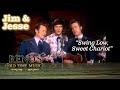Jim & Jesse "Swing Low, Sweet Chariot"