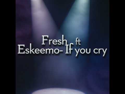 Fresh ft Eskeemo- If you cry.  #jamaicanmusic #reallife