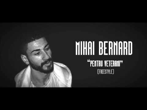 Mihai Bernard-Pentru veterani (Freestyle)