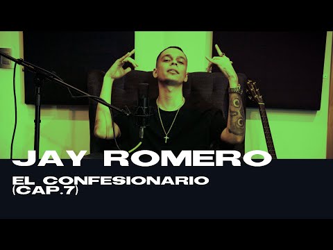 El Confesionario (Cap.7) Jay Romero