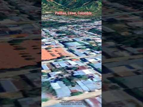 Pailitas, Cesar, Colombia  #turismo #travel #googleearth #drone