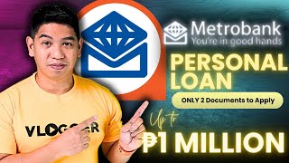 Upto P1M Loanable Amount! No Hassle, 1 ID Lang(CC Holder): Metrobank Personal Loan