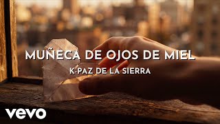 Muñeca De Ojos De Miel Lyrics English Translation
