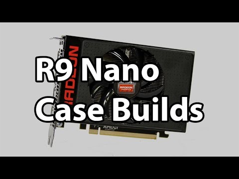 The Case for the AMD Radeon R9 Nano - Powerful Gaming in Small Spaces