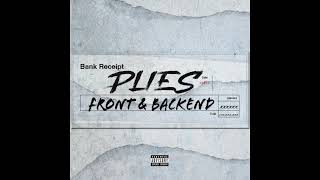 &quot;Front &amp; Backend&quot; (Plies Edition) - Plies &amp; Finesse2Tymes