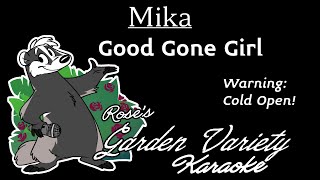 Mika- Good Gone Girl [Karaoke] (With Backing Vocals)