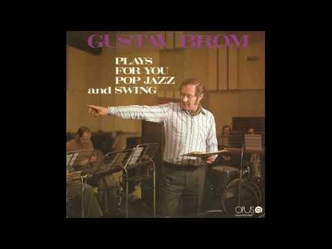 Gustav Brom - Calling Up The Rain (Vzývanie Dažďa) (Jazz) (Funk) (1976)