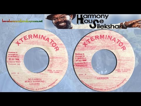 NO GABBON + VERSION (Beres Hammond & Luciano)