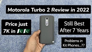 Motorola Turbo 2 Review in 2022 - Price just 7k in 🇵🇰🇵🇰