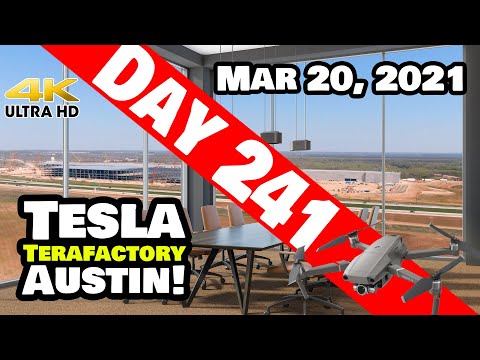 Tesla Gigafactory Austin 4K  Day 241 - 3/20/21 - Terafactory Texas - PANORAMIC VIEWS FROM TESLA HQ!