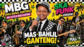 Download lagu MBG (MAS BAHLIL GANTENG) - My Little Bolu Ketan | Ska Funk Version 🔥 Auto Joget & Pecah!! mp3 Download lagu MBG (MAS BAHLIL GANTENG) - My Little Bolu Ketan | Ska Funk Version 🔥 Auto Joget & Pecah!! mp3
