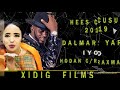 HODAN C RAXMAAN IYO DALMAR YARE HEES CUSUB GUDOON 2019
