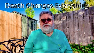 Death Changes Everything