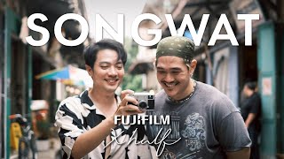 ถ่ายทำทรงที่ทรงวาด │ VOWVARIS VLOG │#FujiFilm X-Half  X Songwat