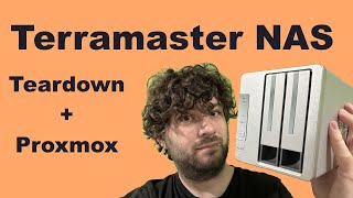 Terramaster NAS as low-cost Proxmox node? TEARDOWN and SW Install!