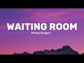 Phoebe Bridgers Waiting Room Lyrics