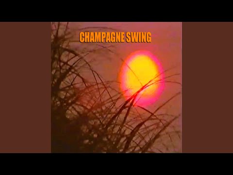 Champagne Swing