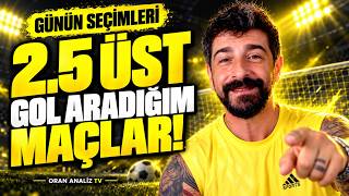 Bu Maçlarda Gol Arıyorum! ⚽ Günün En İyi 2.5 Üst Tahminleri