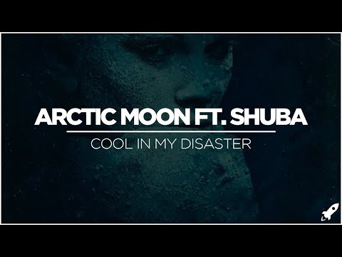 Arctic Moon feat. Shuba - Cool In My Disaster (Extended Mix) [AP]