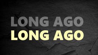 Maximum High - Long Ago (Lyric Video)