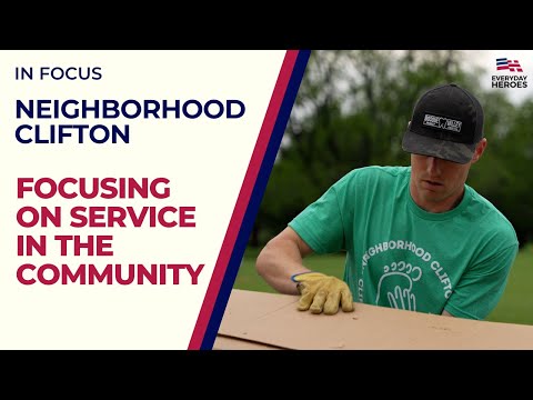 United in Service: How Neighborhood Clifton is Transforming Community Spirit