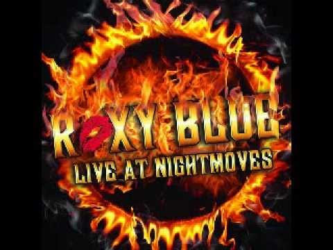 Roxy Blue - Live At Nightmoves (2013)