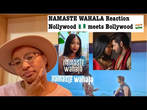 NAMASTE WAHALA Reaction
