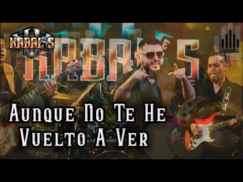 Aunque No Te He Vuelto A Ver - Kabal´s - Video Oficial -