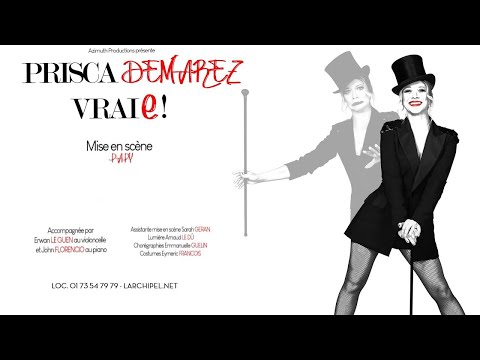 [VRAIe ! - Prisca Demarez] à L'Archipel - Bande-annonce 2021