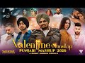 Valentine Nonstop Punjabi Mashup 2026 Valentines Non Stop Hits Sunny Hassan Nonstop Jukebox