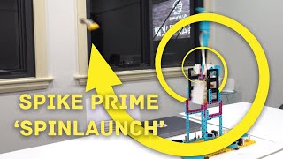 Robocup SPIKE Challenge: "Spinlaunch"