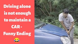 Driving alone is not enough to maintain a CAR - Episode 2 || Mr. MiMi