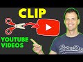 How To Clip A YouTube Video