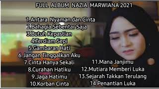 Download lagu FULL ALBUM NAZIA MARWIANA mp3