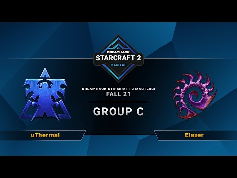 SC2 - uThermal vs. Elazer - DreamHack SC2 Masters 2021: Fall - Group C - EU